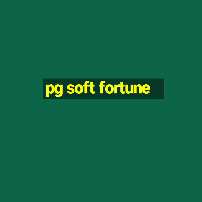 pg soft fortune