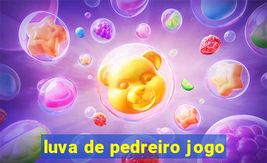 luva de pedreiro jogo