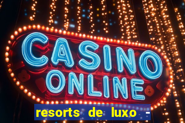 resorts de luxo - slots 49pubg