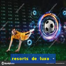 resorts de luxo - slots 49pubg