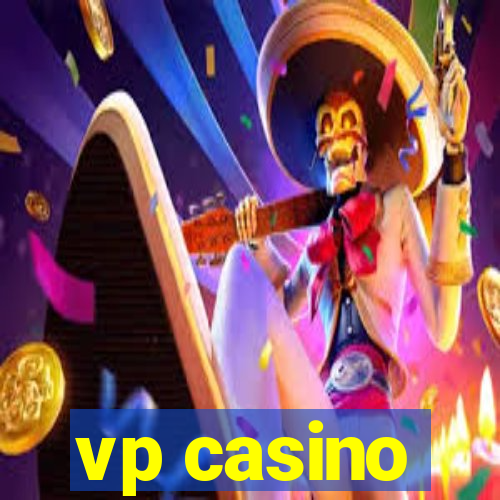 vp casino