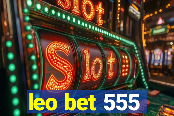 leo bet 555