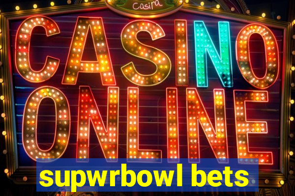 supwrbowl bets