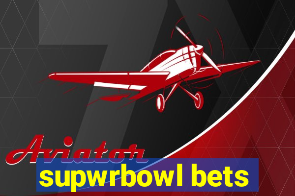 supwrbowl bets