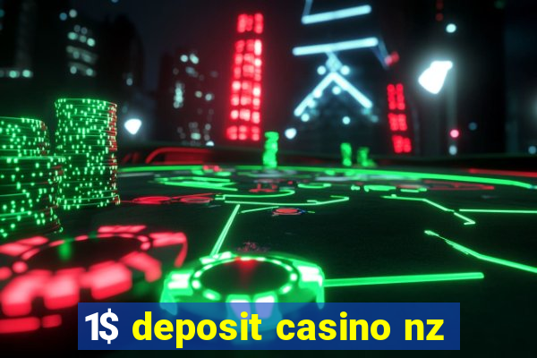 1$ deposit casino nz