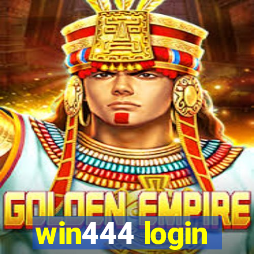 win444 login