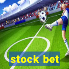 stock bet