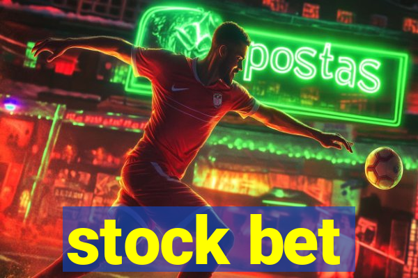 stock bet