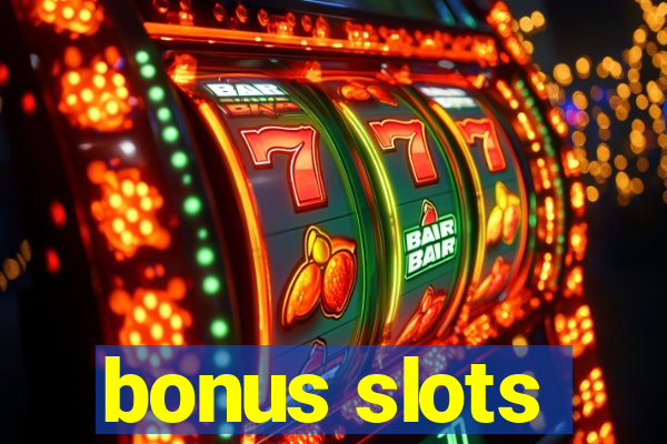 bonus slots