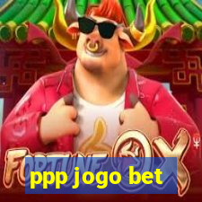 ppp jogo bet