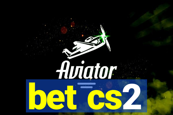 bet cs2