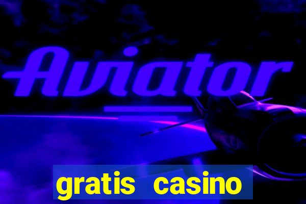 gratis casino freispiele ohne einzahlung