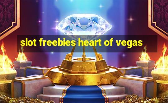 slot freebies heart of vegas