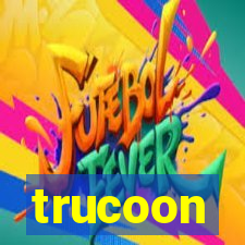 trucoon