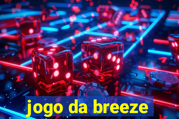 jogo da breeze