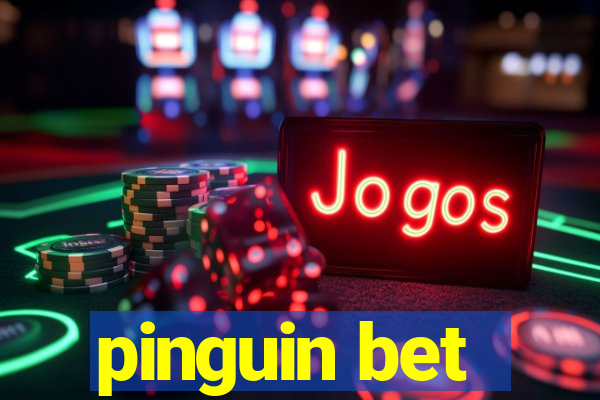 pinguin bet