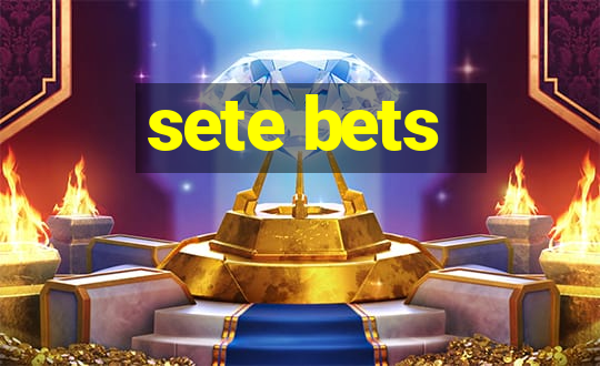 sete bets