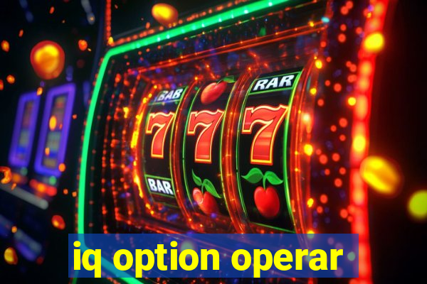 iq option operar