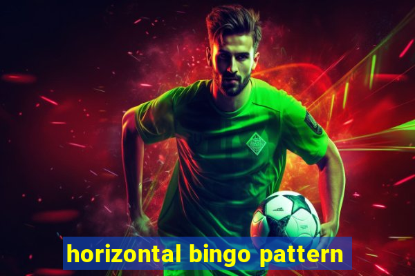 horizontal bingo pattern