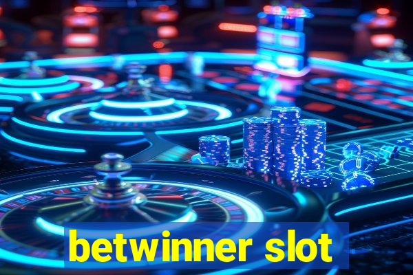 betwinner slot