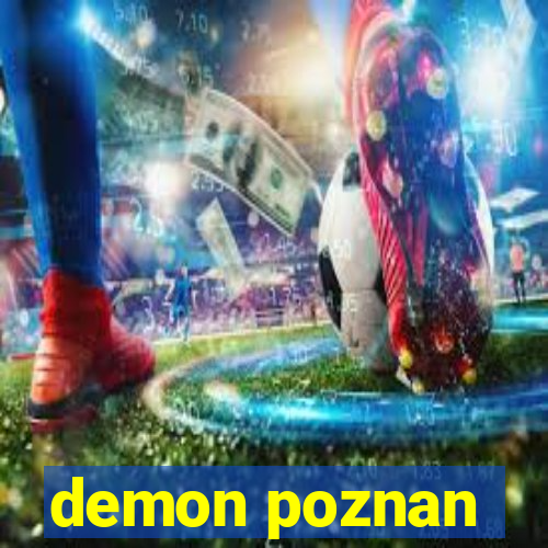 demon poznan