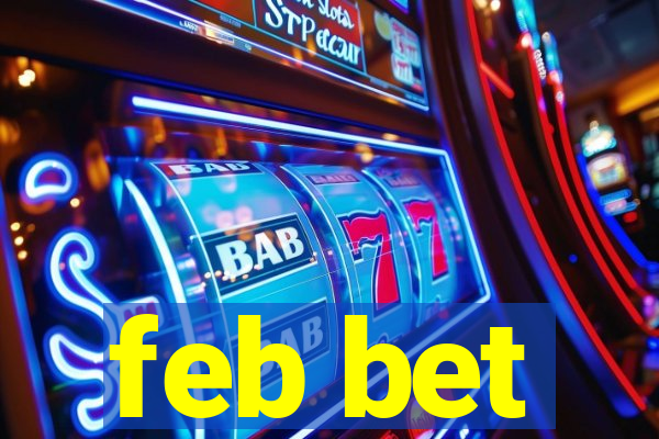 feb bet