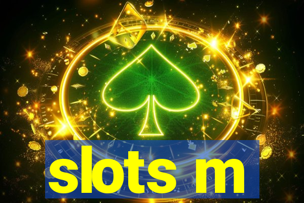 slots m