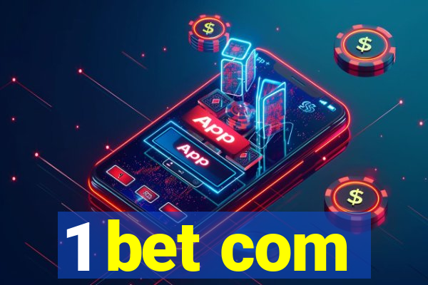 1 bet com