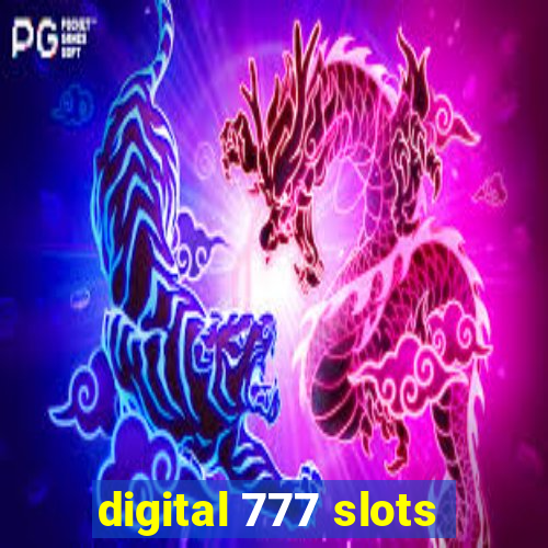 digital 777 slots