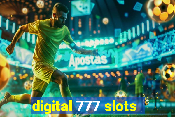 digital 777 slots