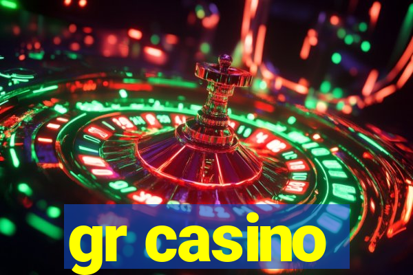 gr casino