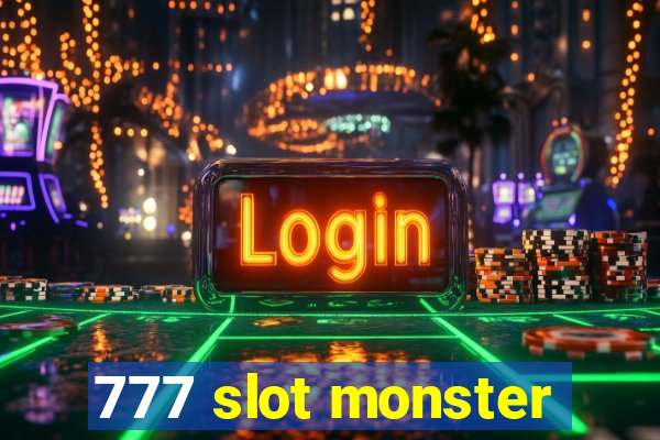 777 slot monster