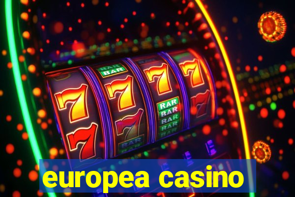 europea casino