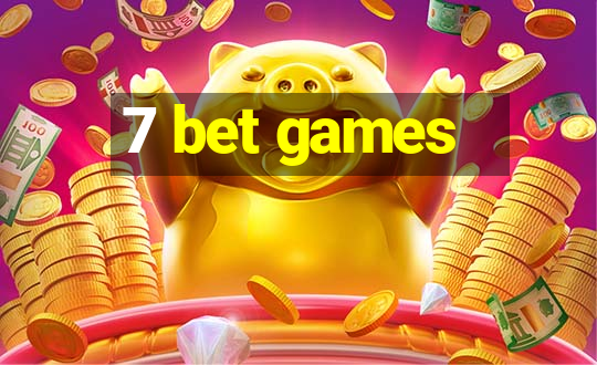 7 bet games