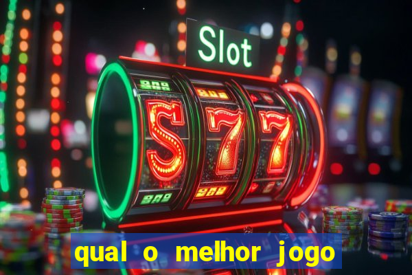 qual o melhor jogo de cassino online