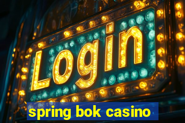 spring bok casino