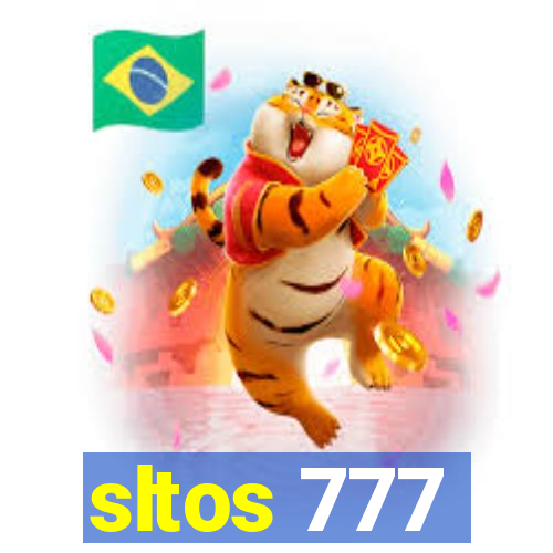 sltos 777