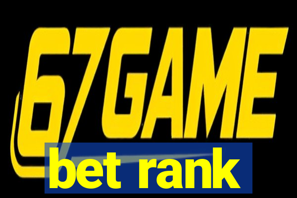 bet rank