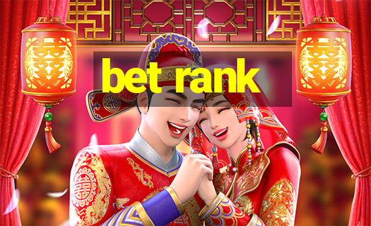 bet rank