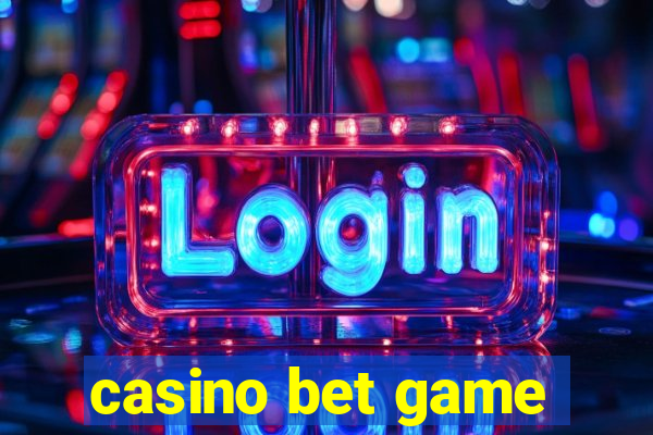 casino bet game