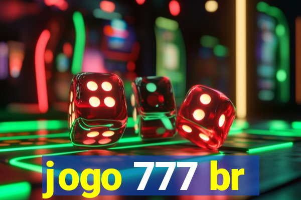 jogo 777 br