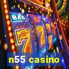 n55 casino