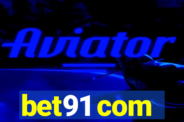 bet91 com