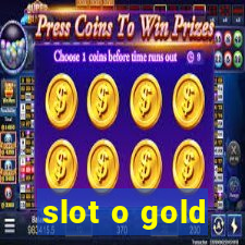 slot o gold