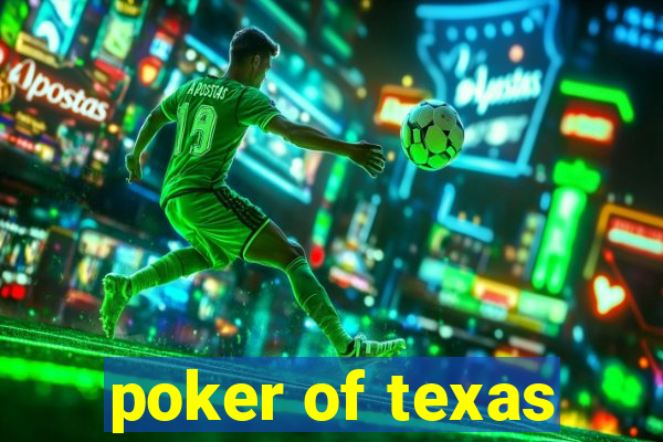 poker of texas