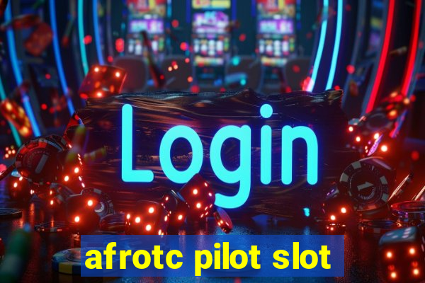 afrotc pilot slot