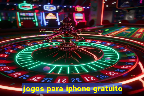 jogos para iphone gratuito