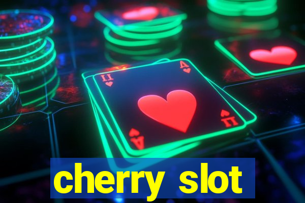 cherry slot