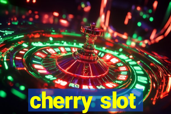 cherry slot