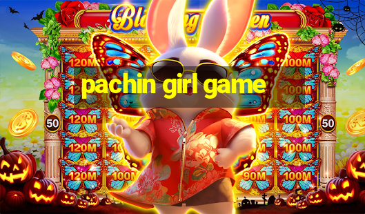 pachin girl game